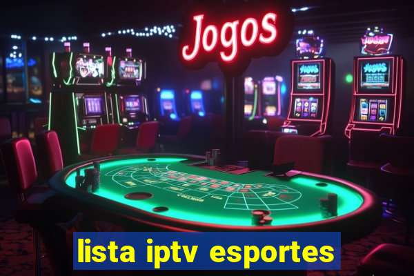 lista iptv esportes